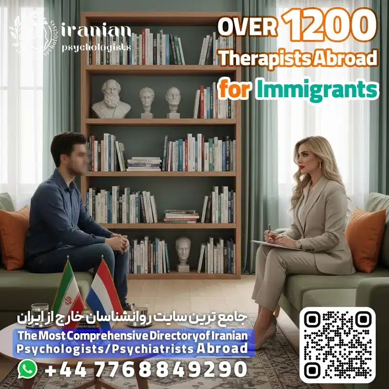 Best Iranian Psychologist in Netherlands + Online Counseling farsi Appointment+ Iranian Psychologist Near Me in Netherlands for Iranian Immigrants